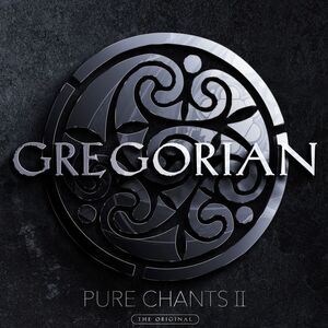 Gregorian - Pure Chants Ii  CD